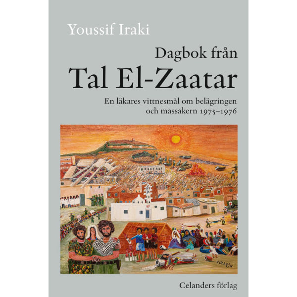 Dagbok från Tal El-Zaatar 9789187393686