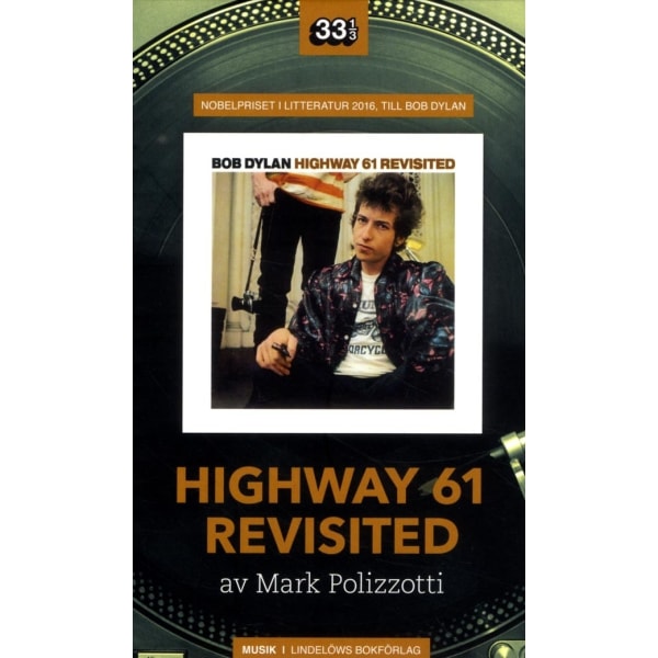 Bob Dylan: Highway 61 Revisited 9789187291883