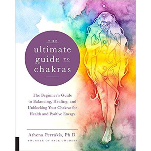 Ultimate guide to chakras 9781592338474