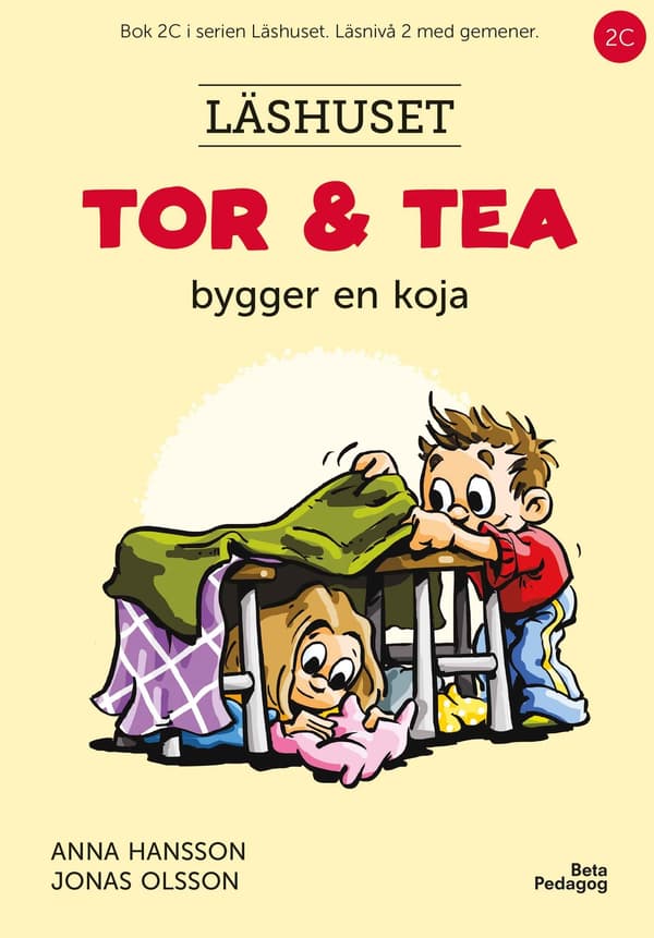 Tor och Tea bygger en koja 9789188871350