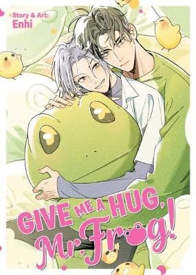 Give Me a Hug, Mr. Frog! 9798898630737