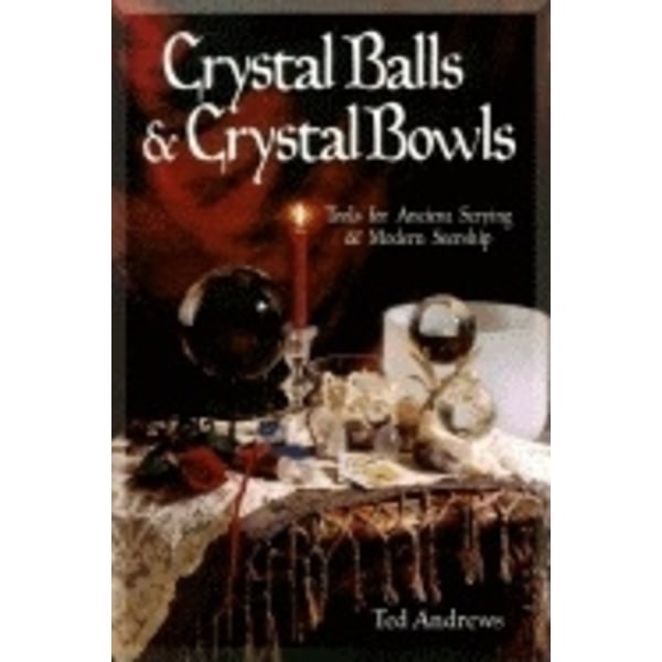 Crystal balls and crystal bowls 9781567180268