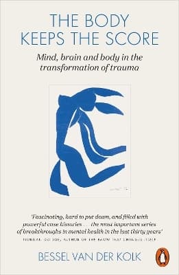 The Body Keeps the Score 9780141978611