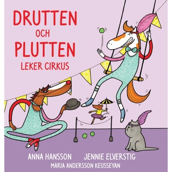 Drutten och Plutten leker cirkus 9789189610125