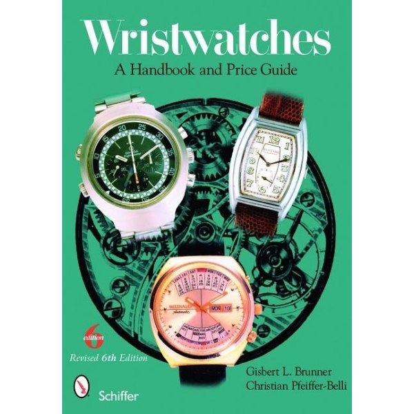 Wristwatches - a handbook and price guide 9780764333132