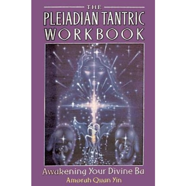 Pleiadian tantric workbook 9781879181458