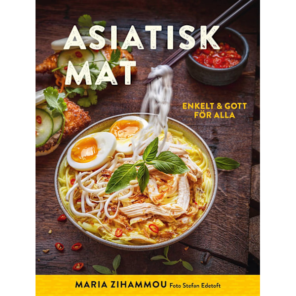 Asiatisk mat : enkelt & gott för alla 9789155270872