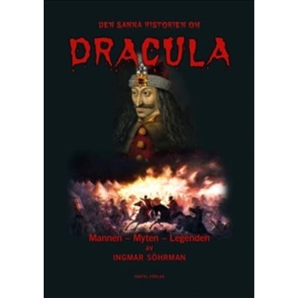 Den sanna historien om Dracula 9789198306873