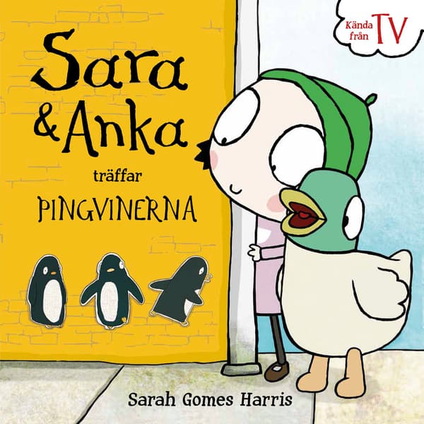 Sara & Anka träffar pingvinerna 9789179996222