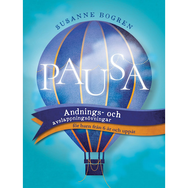 Pausa : andnings- och avslappningsövningar 9789152701768