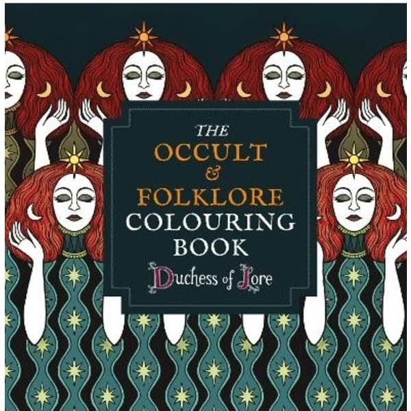 The Occult & Folklore Colouring Book 9781781579367