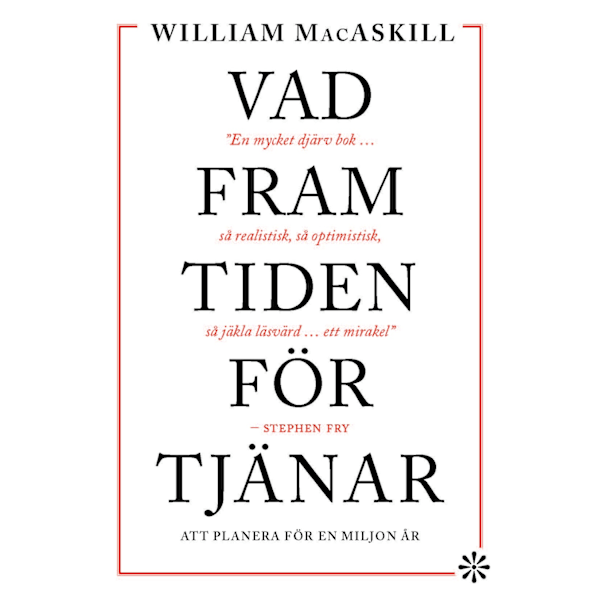 Vad framtiden förtjänar 9789179652364