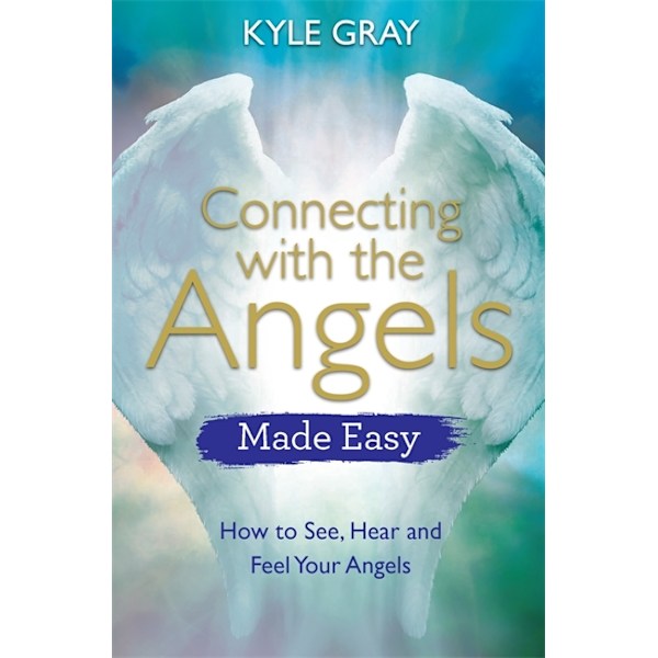 Connecting with the angels made easy 9781788172080