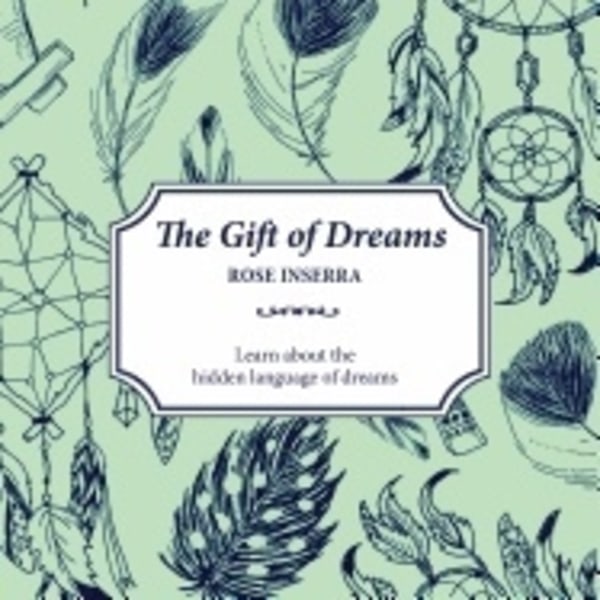 Gift Of Dreams 9781925017830