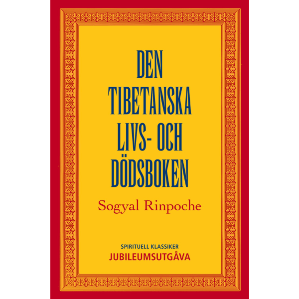 Den tibetanska livs- och dödsboken 9789187512230