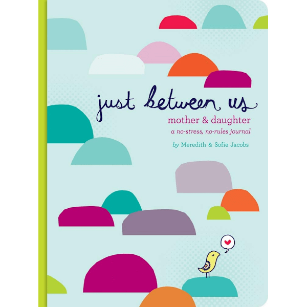 Just between us mother & daughter 9780811868952