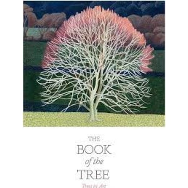 The Book of the Tree, Trees in Art 9781786276544