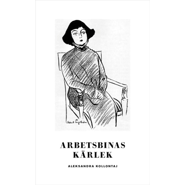 Arbetsbinas kärlek 9789187193712