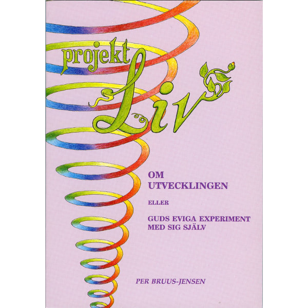 Projekt LIV : om utvecklingen 9788788652215