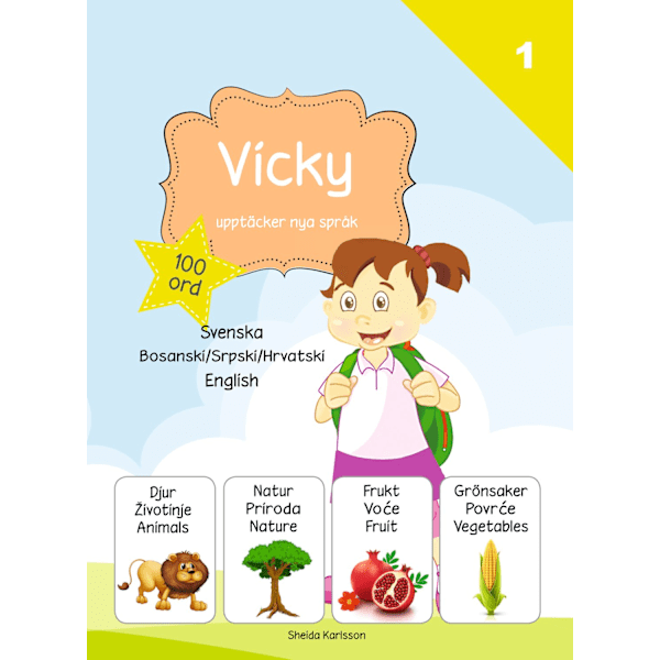 Vicky upptäcker nya språk 1. Bosniska / serbiska / 9789198271799