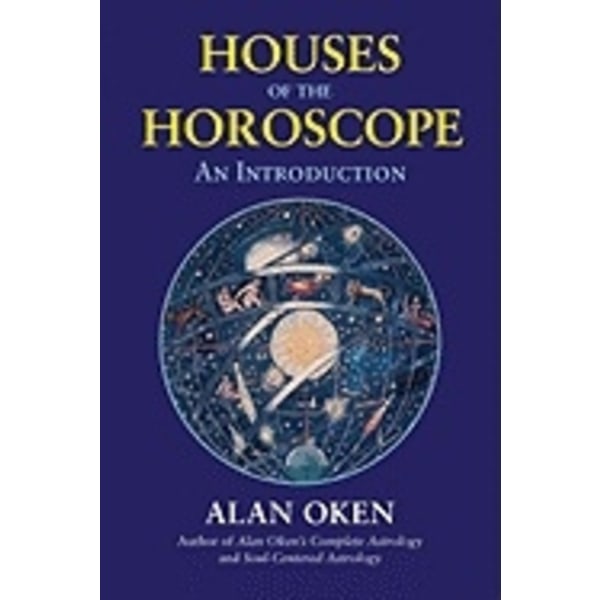 Houses of the Horoscope: An Introduction 9780892541560