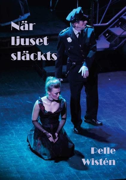 När ljuset släckts 9789185089628