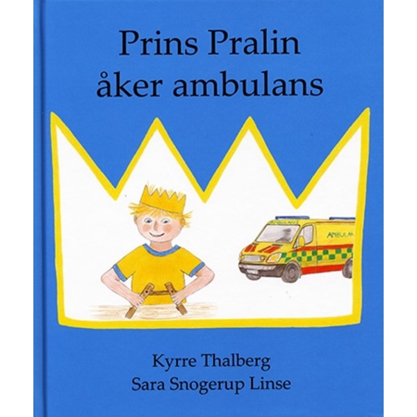 Prins Pralin åker ambulans 9789175271866