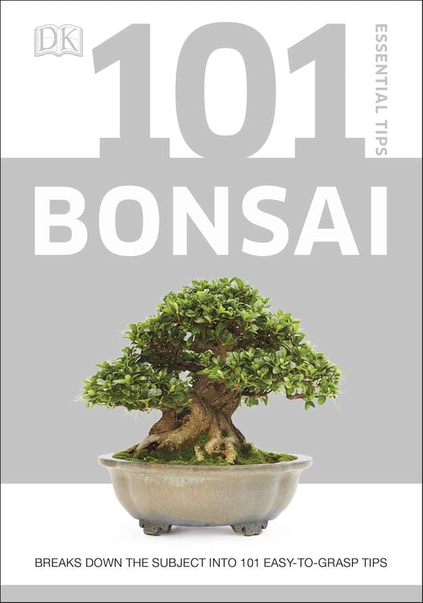 101 Essential Tips Bonsai 9780241408599