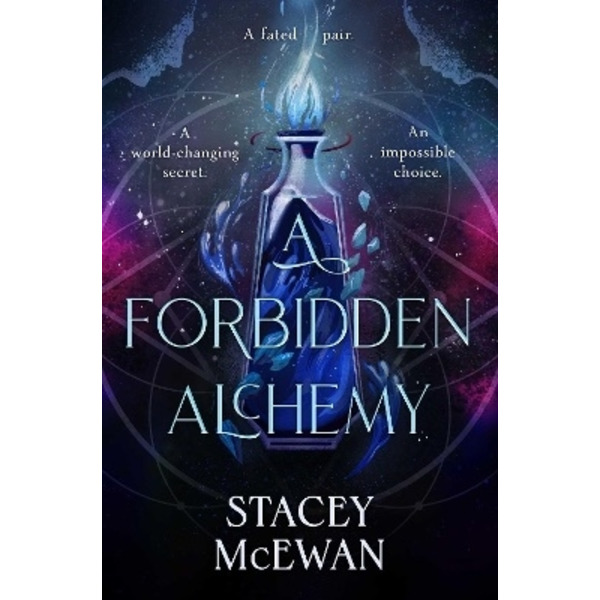 A Forbidden Alchemy 9781398537293