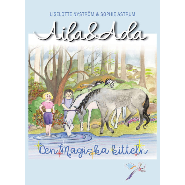 Aila och Ada - Den magiska kitteln 9789198727500