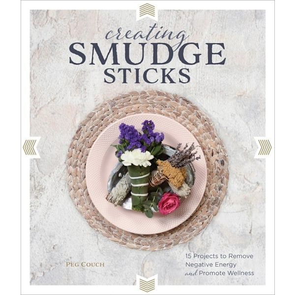 Creating Smudge Sticks 9780764359996