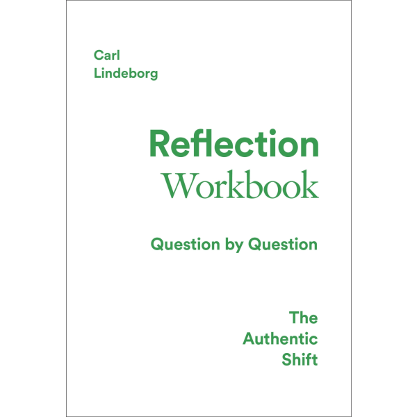 The Authentic Shift : Reflection Workbook 9789198871067