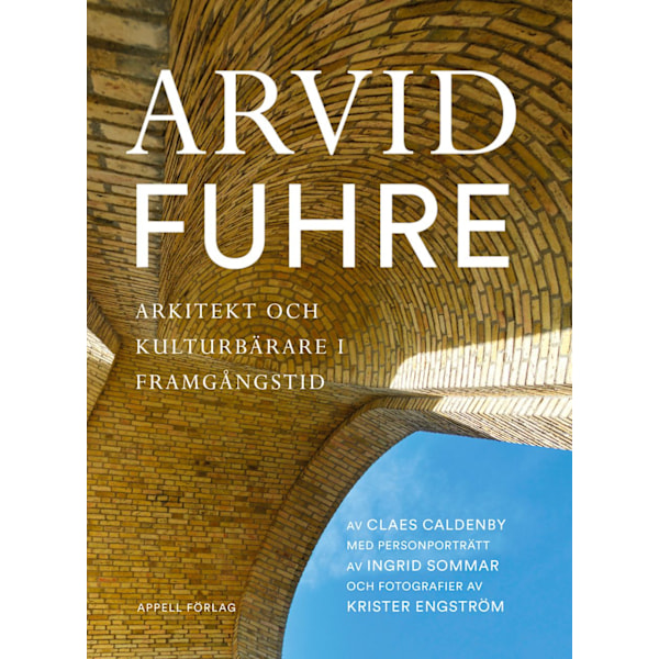 Arvid Fuhre – Arkitekt och kulturbärare i 9789198815153