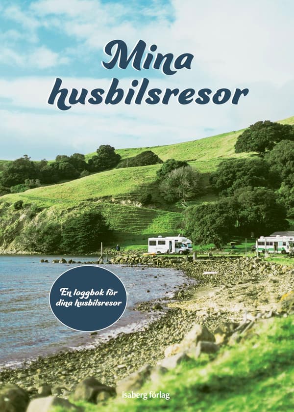 Mina husbilsresor 9789188721846