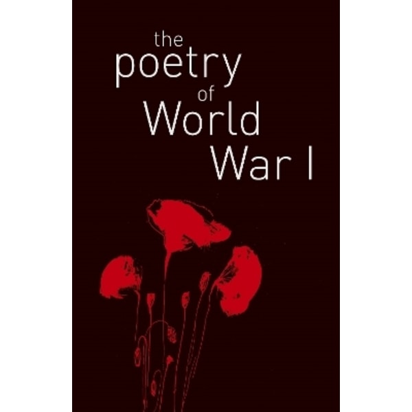 Poetry of world war i 9781788287739