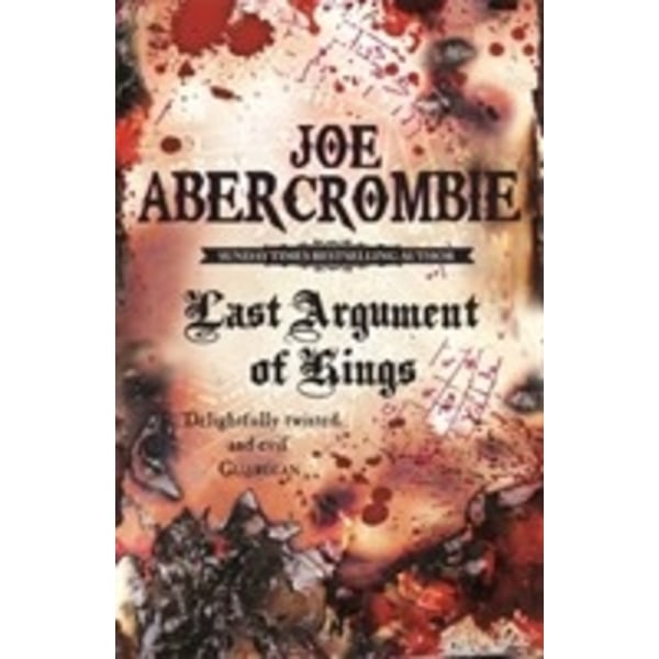 Last Argument Of Kings 9780575084162