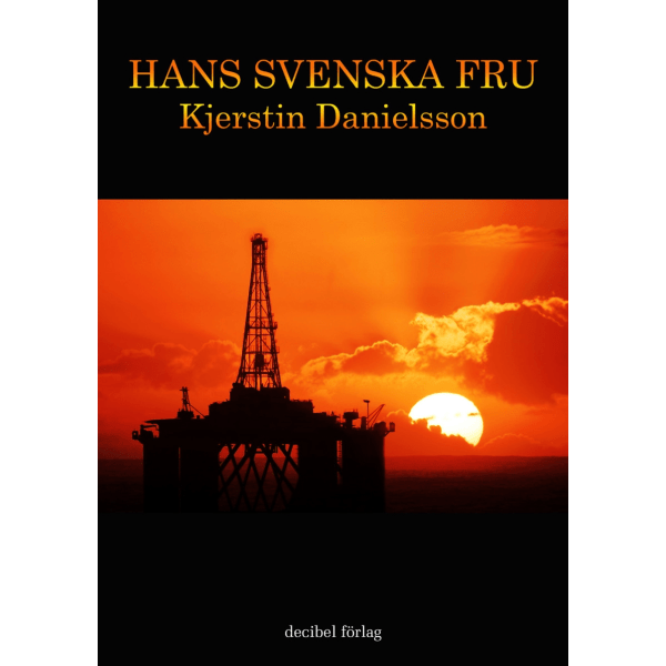 Hans svenska fru 9789197930840