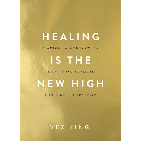 Healing Is the New High 9781788174770