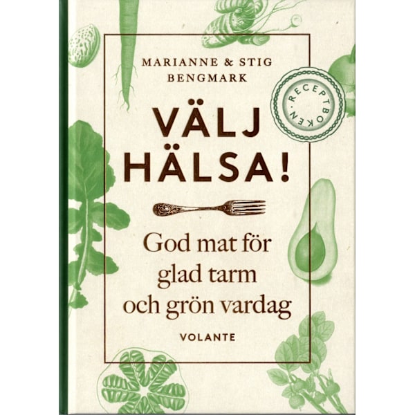 Välj hälsa! 9789179650292