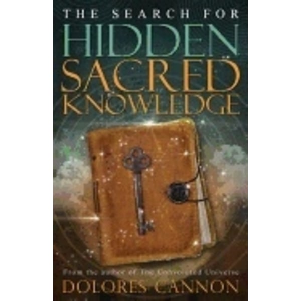Search for sacred hidden knowledge 9781940265230