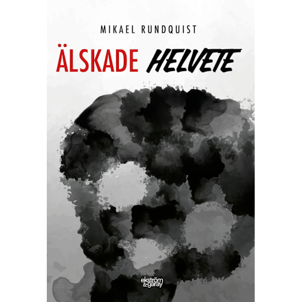 Älskade helvete 9789189308855