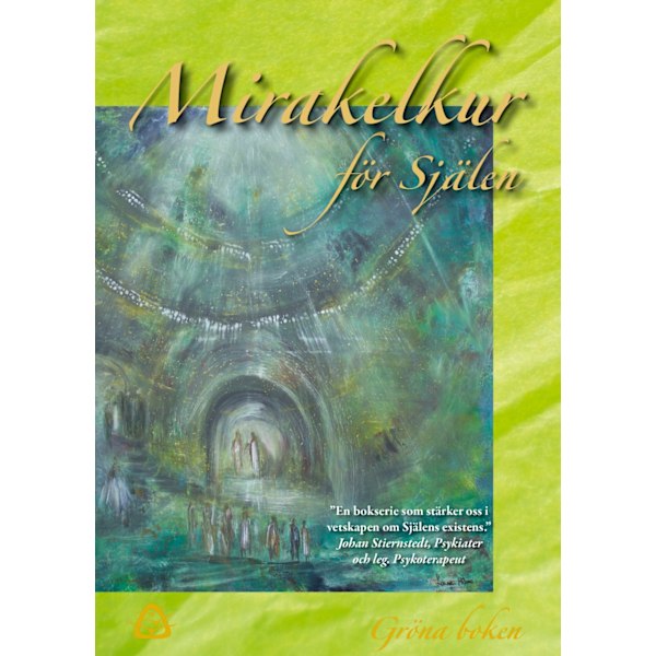 Mirakelkur för Själen – Gröna boken 9789189773196