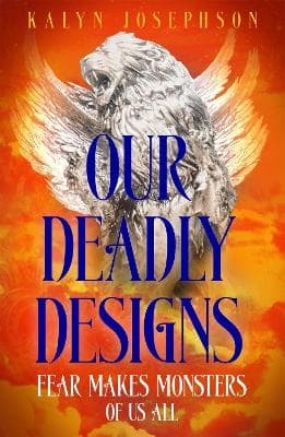 Our Deadly Designs 9781035012152