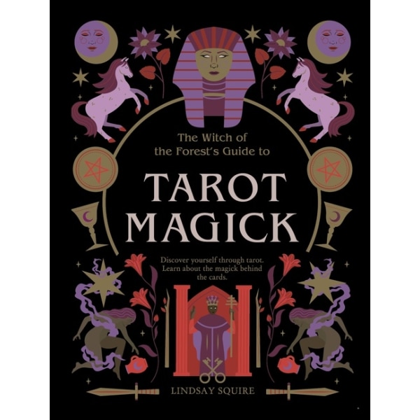 Witch Of The Forest's Guide To Tarot Magick 9780711280649