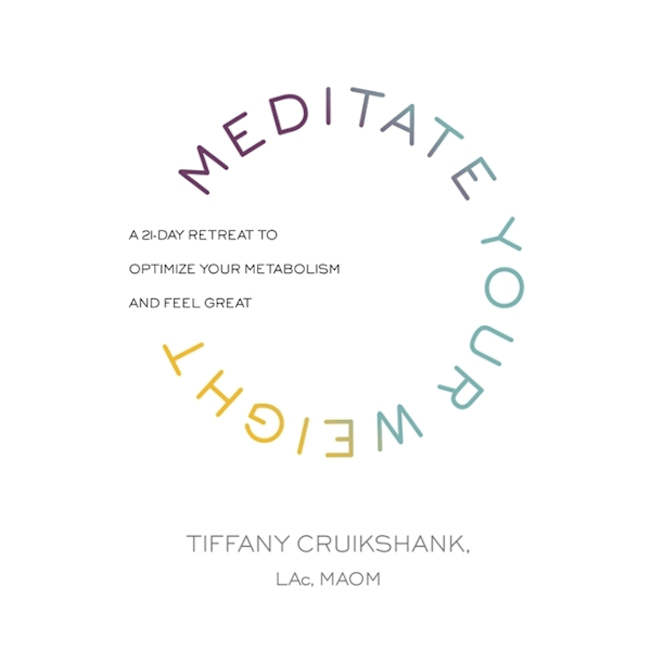 Meditate your weight - a 21 9781781807897