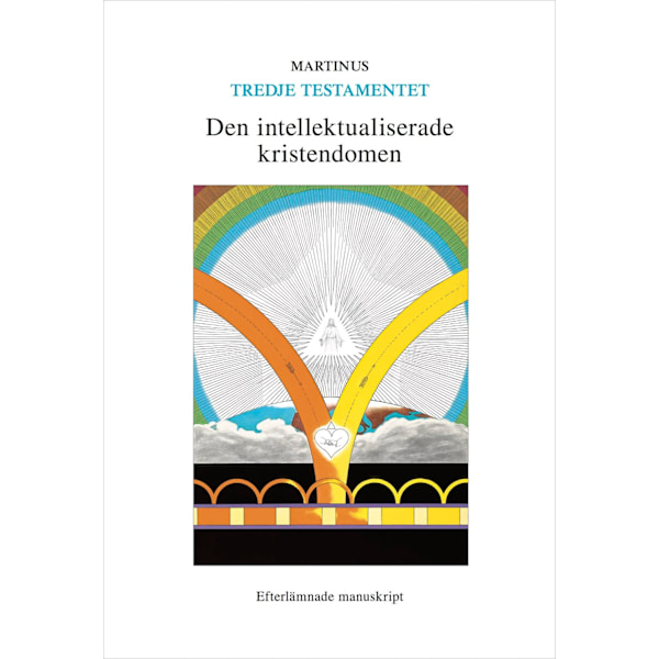 Den intellektualiserade kristendomen 9789187703102