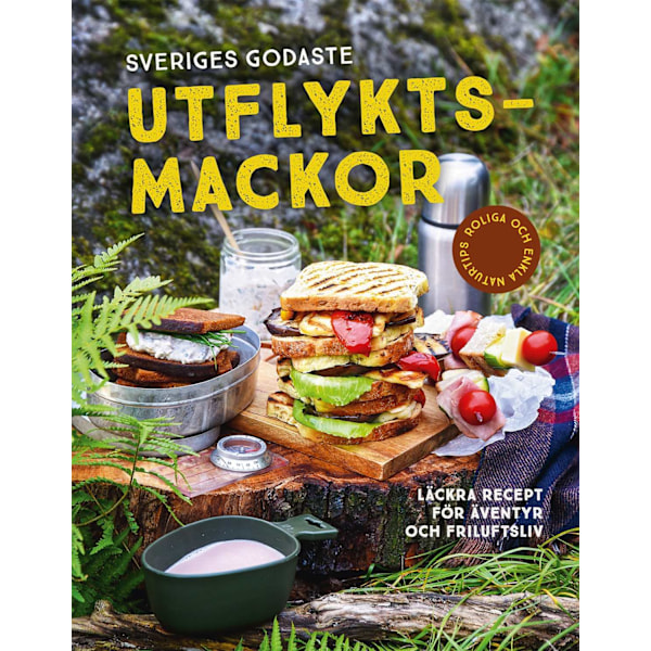 Sveriges godaste utflyktsmackor 9789155270544