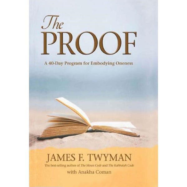 Proof - a 40 day program for embodying oneness 9781401926403