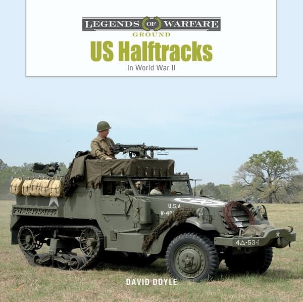 Us Half-Tracks : In World War II 9780764364891