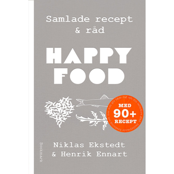 Happy food : samlade recept & råd 9789189585324